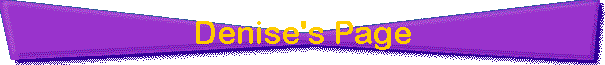 Denise's Page